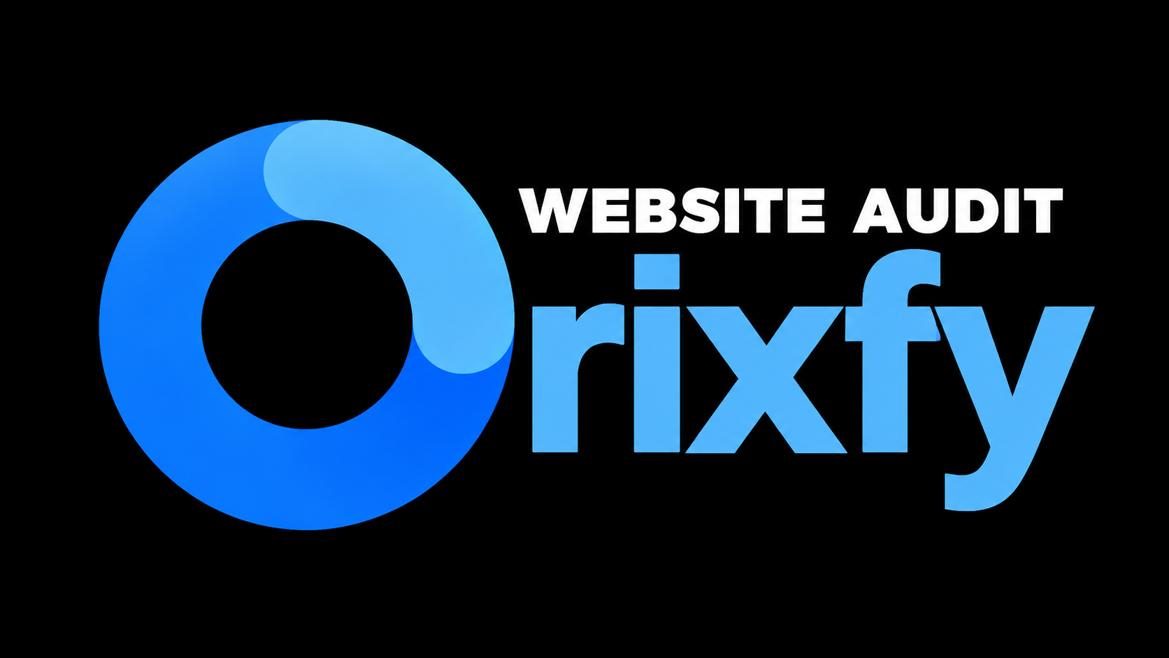 Orixfy Website Audit